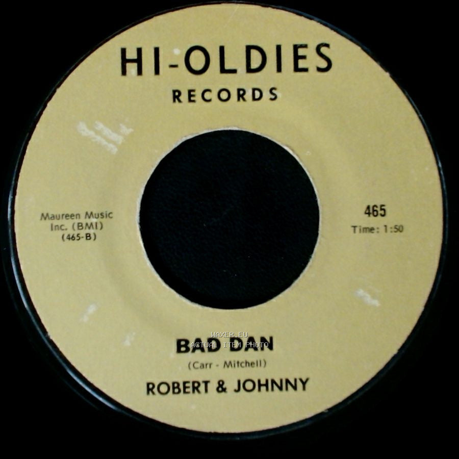 Robert & Johnny - I'm Truly Truly Yours / Bad Dan side B