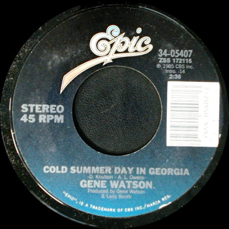 Gene Watson - Cold Summer Day In Georgia / The Note side A