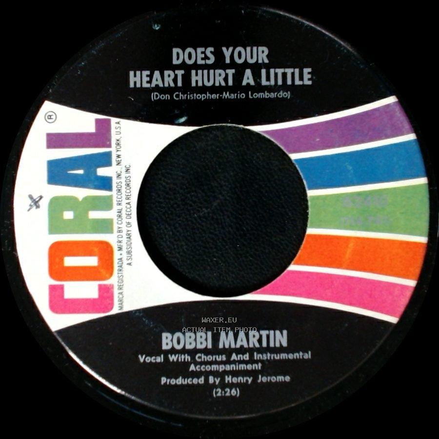 Bobbi Martin - Does Your Heart Hurt A Little / I'm A Fool (To Go On Loving You) side A