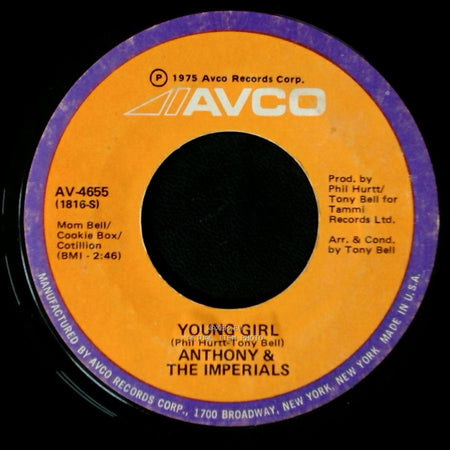 Anthony & The Imperials - Young Girl / I'll Be Loving You Sooner Or Later side A