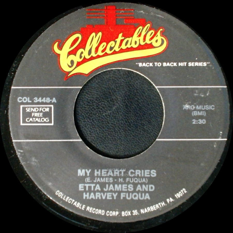 Etta James And Harvey Fuqua - My Heart Cries / If I Can't Have You side A
