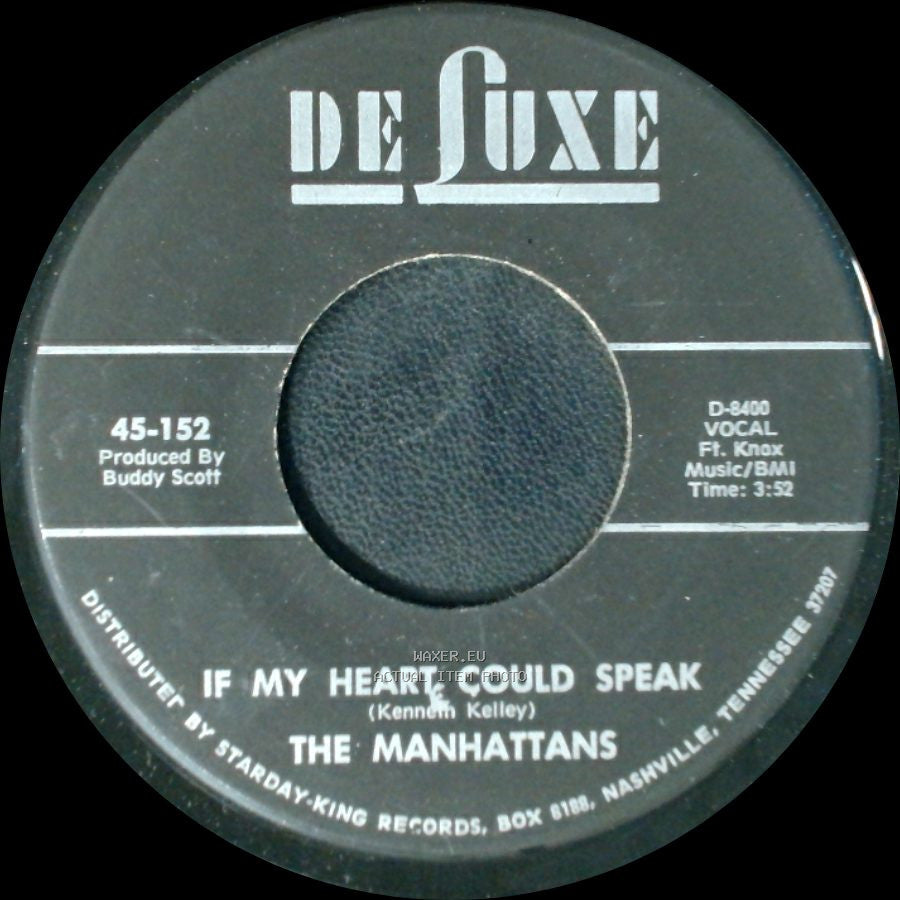 The Manhattans - Do You Ever / If My Heart Could Speak side B
