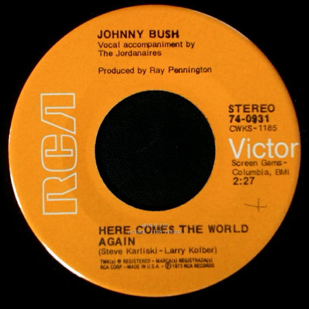 Johnny Bush - Here Comes The World Again / That Rain Makin' Baby Of Mine side A