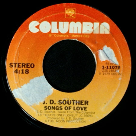 J. D. Souther - You're Only Lonely / Songs Of Love side B