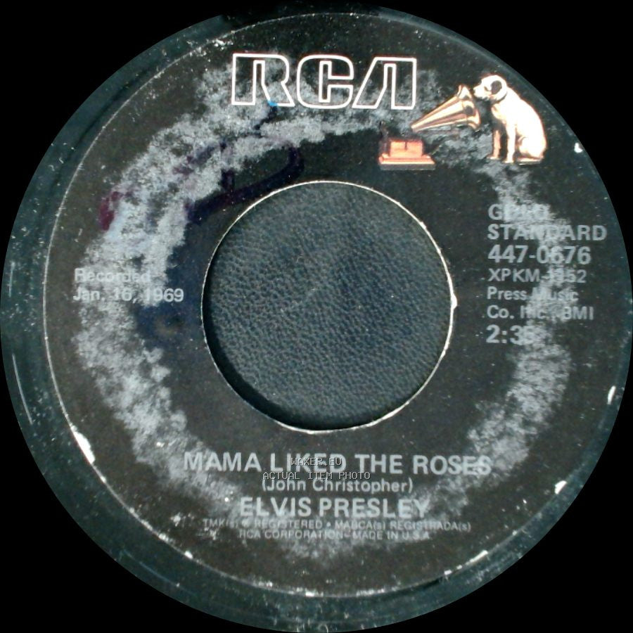 Elvis Presley - The Wonder Of You / Mama Liked The Roses side B
