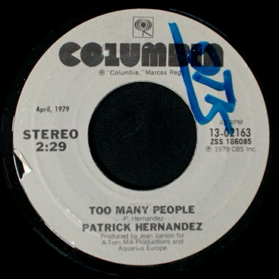 Patrick Hernandez - Too Many People / Born To Be Alive side A
