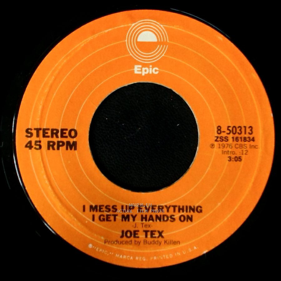Joe Tex - Ain't Gonna Bump No More (With No Big Fat Woman) / I Mess Up Everything I Get My Hands On side B