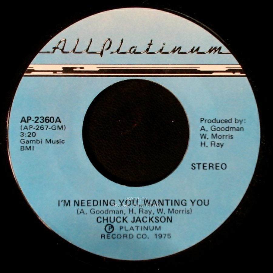 Chuck Jackson - I'm Needing You, Wanting You / Shine, Shine, Shine side A