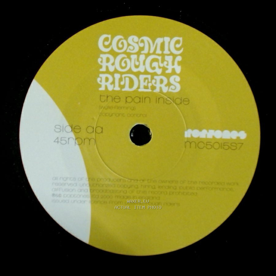 Cosmic Rough Riders - The Loser / The Pain Inside side B