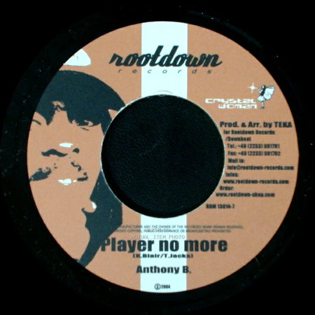 Crystal Woman / Anthony B. - Version / Player No More side B