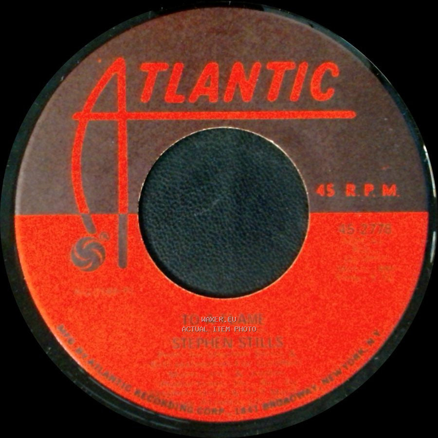 Stephen Stills - To A Flame / Love The One You're With side A