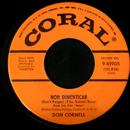 Don Cornell - Non Dimenticar (Don't Forget) (T'ho Voluto Bene) / Before It's Time To Say Good-Night side A