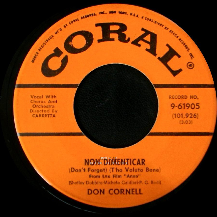 Don Cornell - Non Dimenticar (Don't Forget) (T'ho Voluto Bene) / Before It's Time To Say Good-Night side A