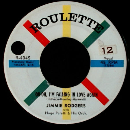 Jimmie Rodgers - Oh Oh, I'm Falling In Love Again / The Long Hot Summer side A