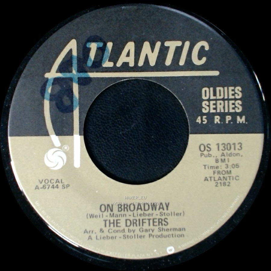 The Drifters - On Broadway / I've Got Sand In My Shoes side A