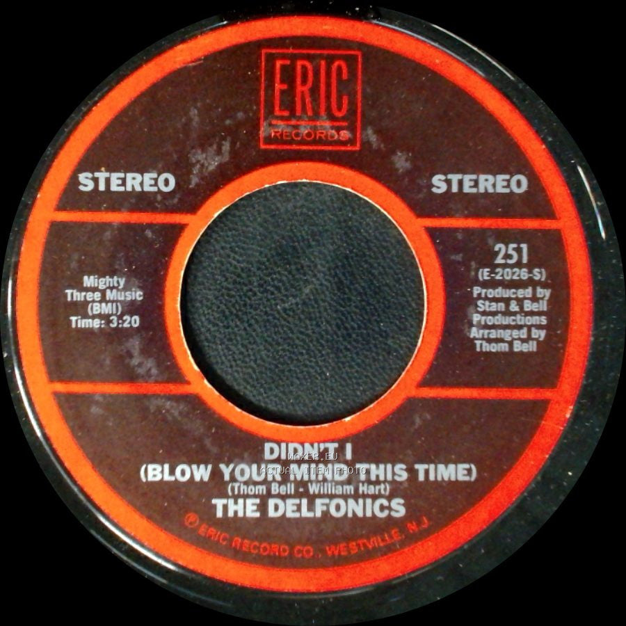 The Delfonics - La-La-Means I Love You / Didn't I (Blow Your Mind This Time) side B