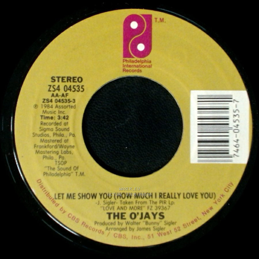 The O'jays - Let Me Show You (How Much I Really Love You) / Love You Direct side A