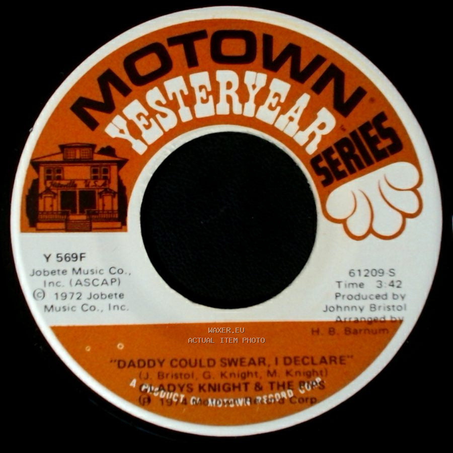 Gladys Knight & The Pips - Help Me Make It Through The Night / Daddy Could Swear, I Declare side B