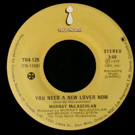 Murray Mclauchlan - You Need A New Lover Now / Little Dreamer side A
