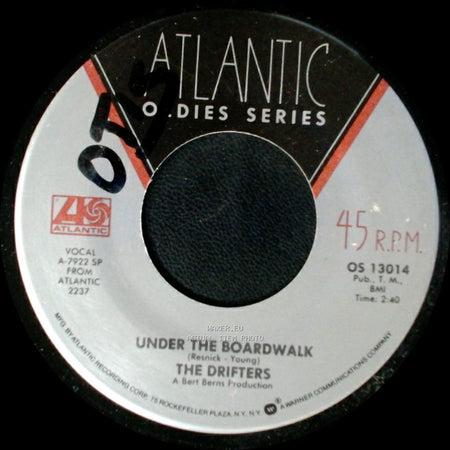 The Drifters - Under The Boardwalk / Ruby Baby side A