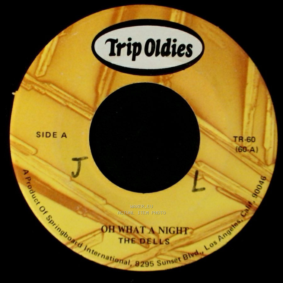 The Dells - Oh What A Night / Pain In My Heart side A