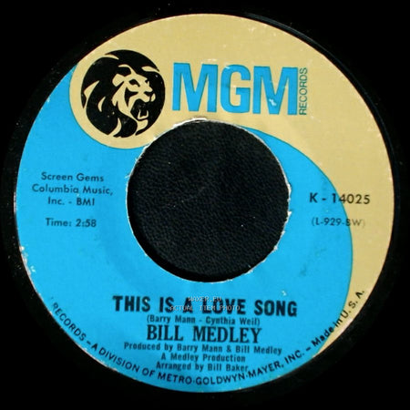 Bill Medley - This Is A Love Song / Something's So Wrong side A