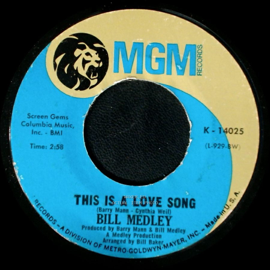 Bill Medley - This Is A Love Song / Something's So Wrong side A