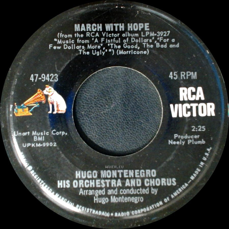 Hugo Montenegro His Orchestra And Chorus - The Good, The Bad And The Ugly / March With Hope side B
