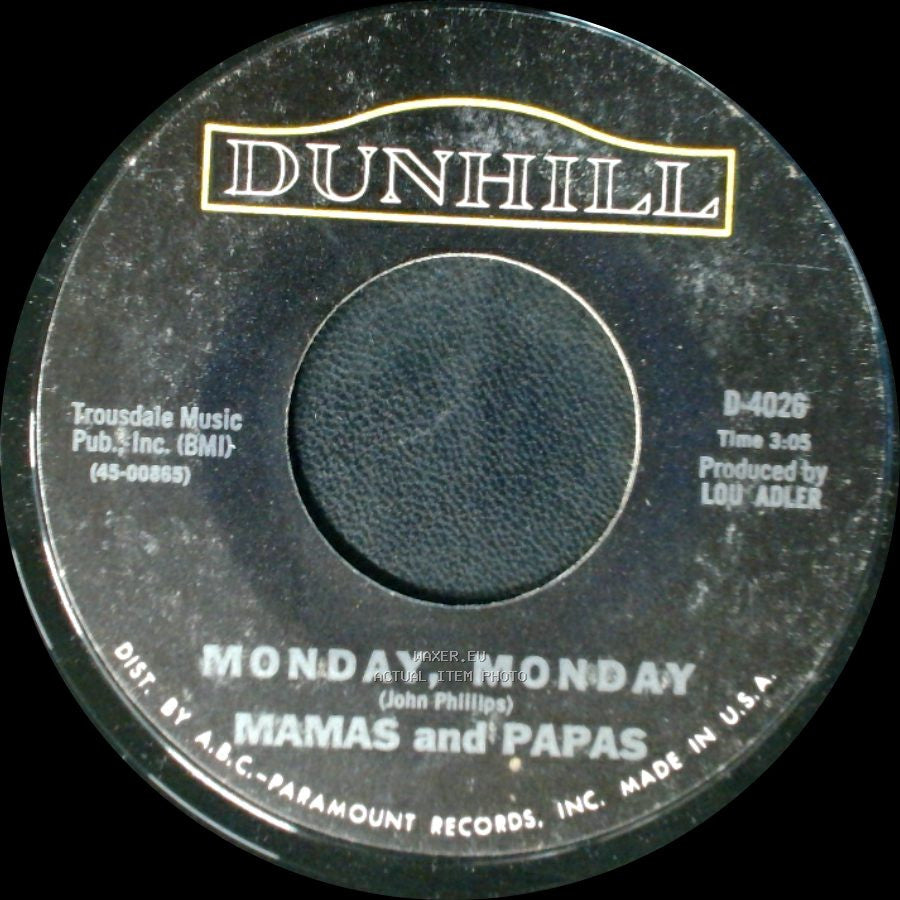 Mamas And Papas - Monday, Monday / Got A Feelin' side A