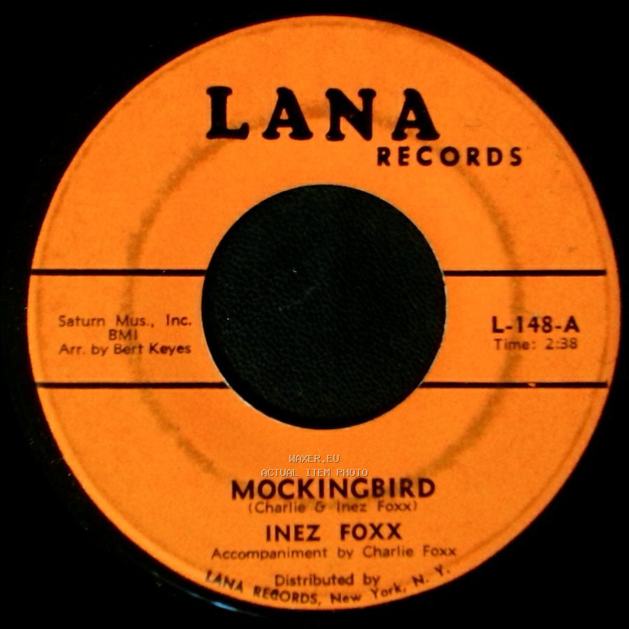 Inez Foxx - Mockingbird / Jaybirds side A