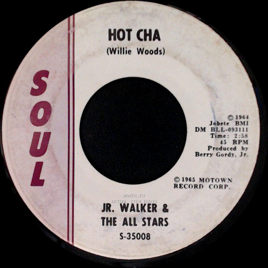 Jr. Walker & The All Stars - Hot Cha / Shotgun side A