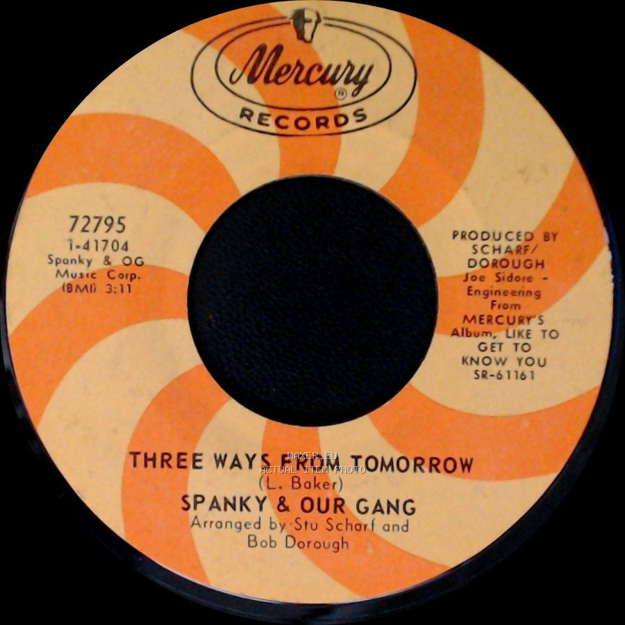 Spanky & Our Gang - Like To Get To Know You / Three Ways From Tomorrow side B