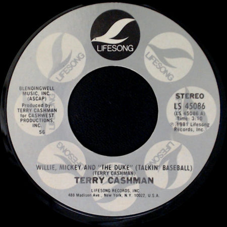 Terry Cashman - It's Easy To Sing A Love Song / Willie, Mickey And "The Duke" (Talkin' Baseball) side B