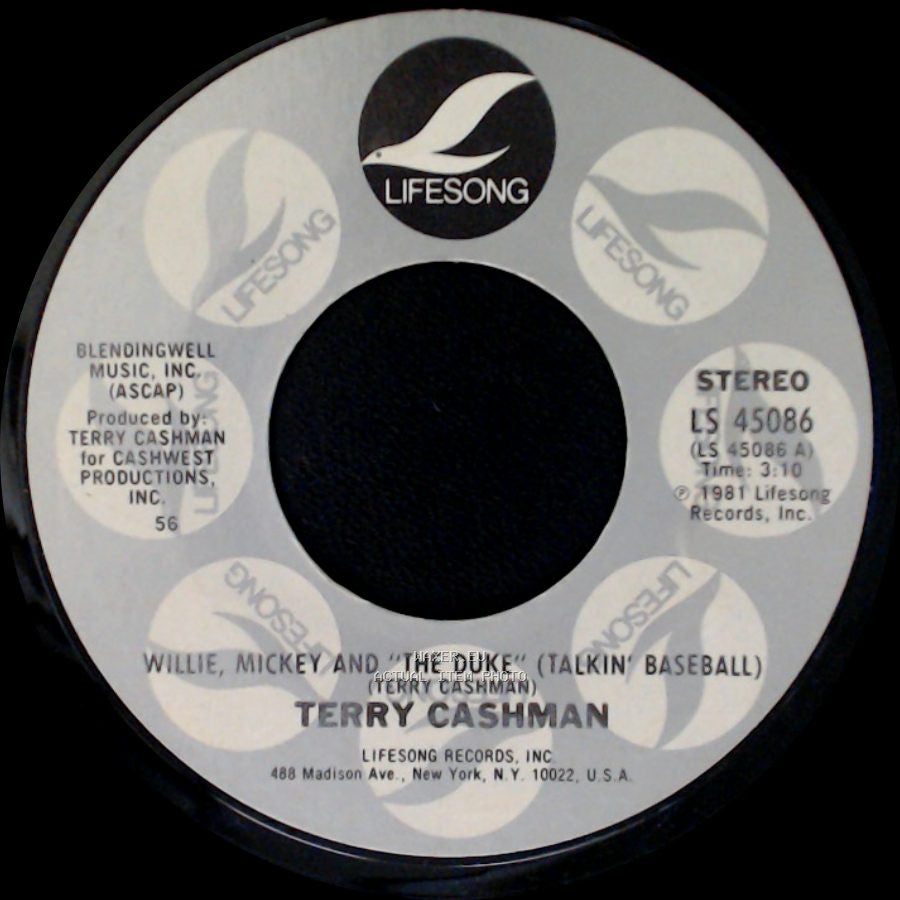 Terry Cashman - It's Easy To Sing A Love Song / Willie, Mickey And "The Duke" (Talkin' Baseball) side B