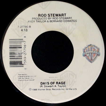 Rod Stewart - Days Of Rage / Forever Young side A