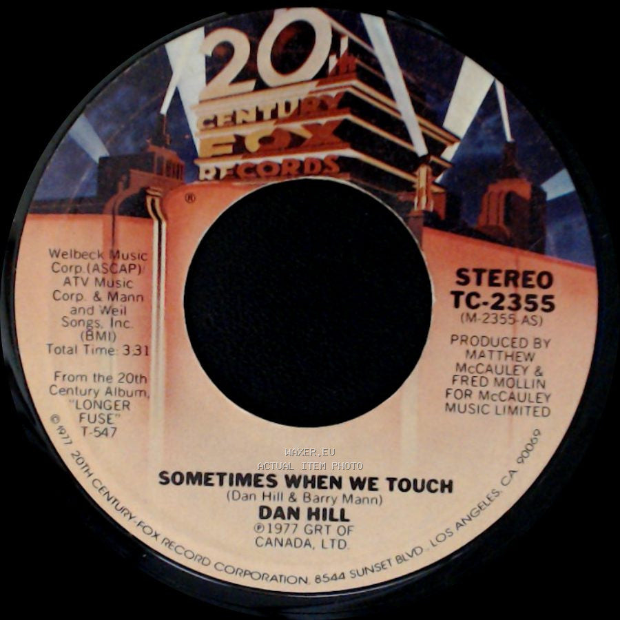 Dan Hill - Sometimes When We Touch / Still Not Used To side A