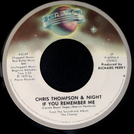 Chris Thompson & Night - If You Remember Me / Theme From "The Champ" side A