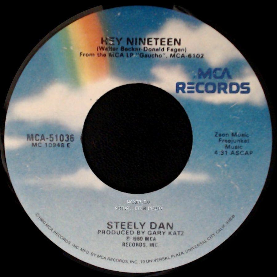 Steely Dan - Hey Nineteen / Bodhisattva side A
