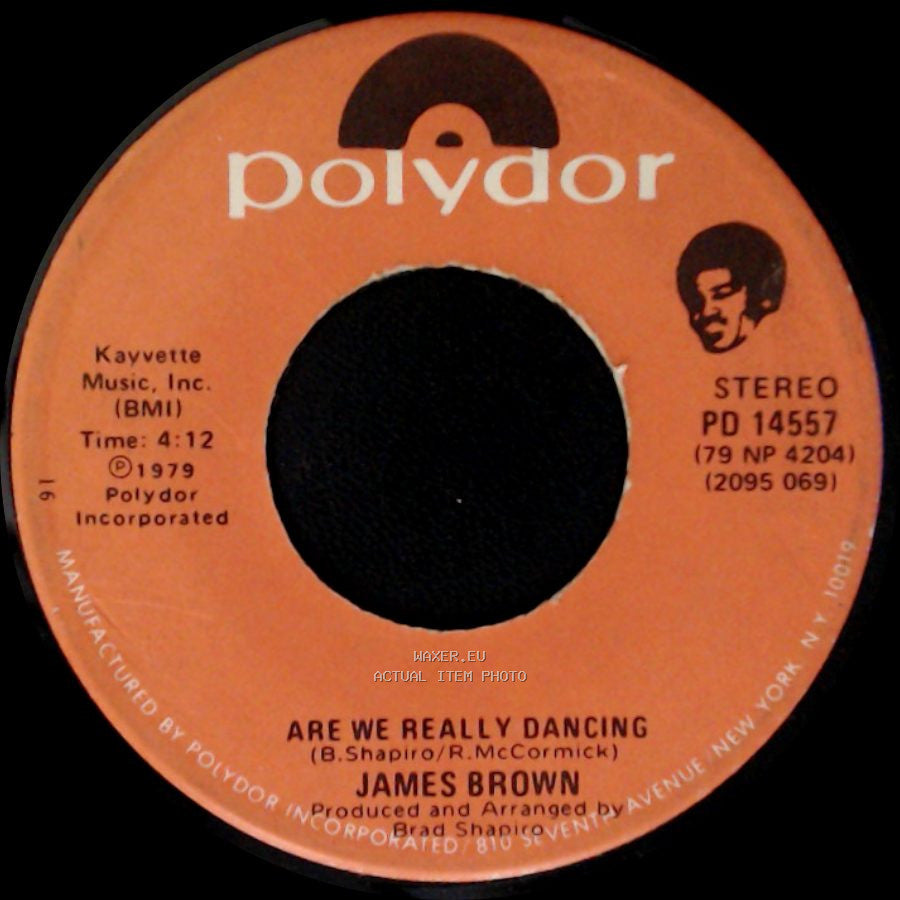 James Brown - Are We Really Dancing / It's Too Funky In Here side A