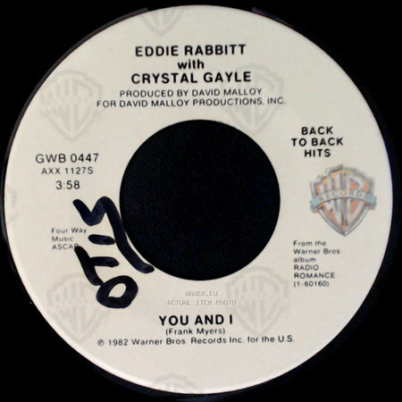Eddie Rabbitt With Crystal Gayle / Eddie Rabbitt - You And I / You Can't Run From Love side A