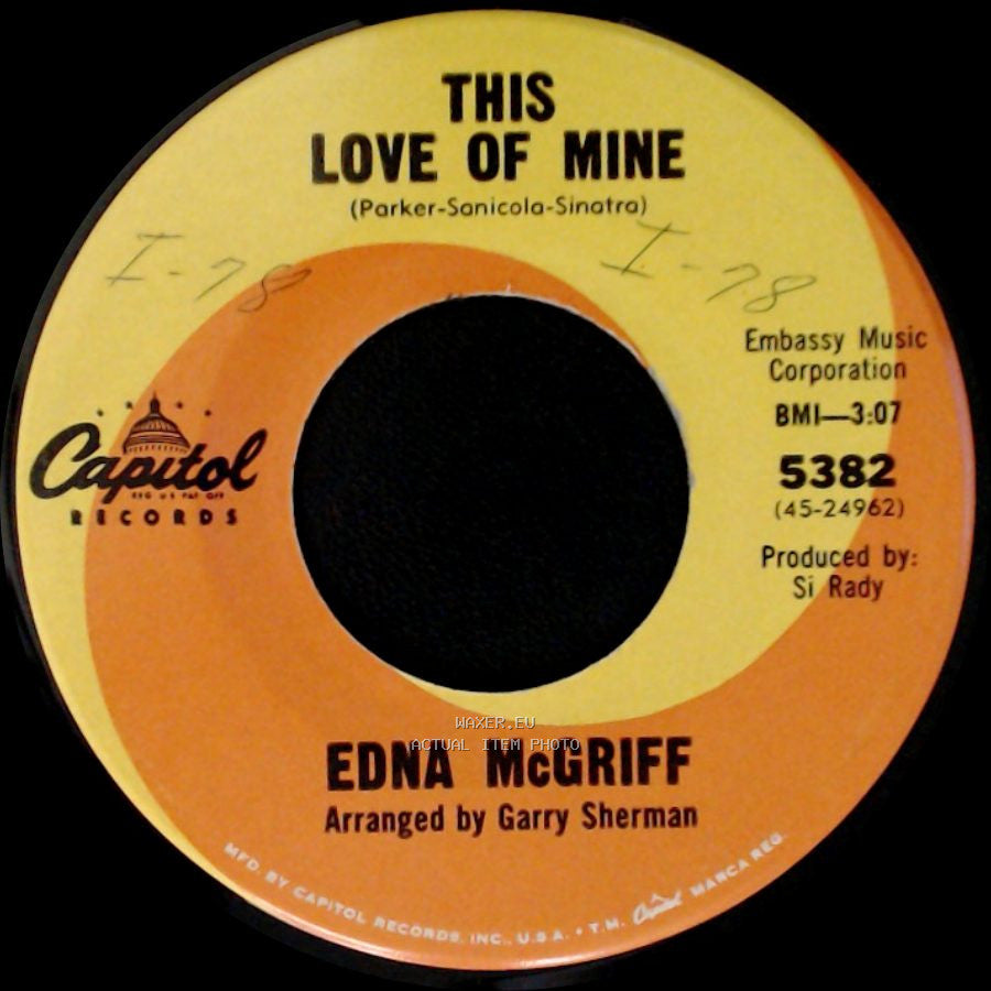 Edna Mcgriff - This Love Of Mine / I Can't Believe That You're In Love With Me side A