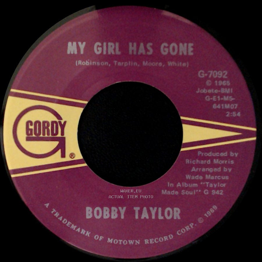 Bobby Taylor - My Girl Has Gone / It Should Have Been Me Loving Her side A