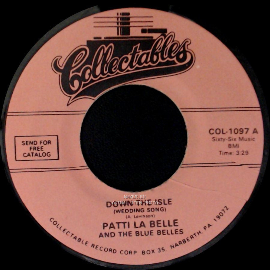 Patti La Belle And The Blue Belles - Down The Isle (Wedding Song) / C'est La Vie (So Goes Life) side A