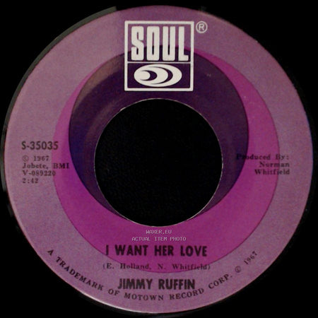 Jimmy Ruffin - I Want Her Love / Don't You Miss Me A Little Bit Baby side A