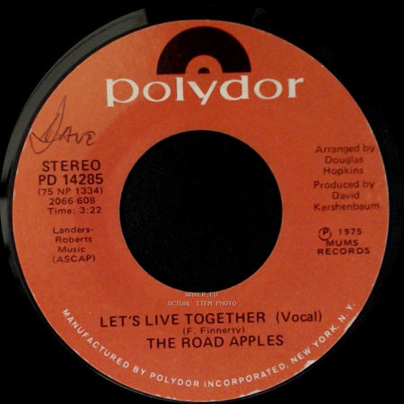 The Road Apples - Let's Live Together (Vocal) / Let's Live Together (Instr.) side A