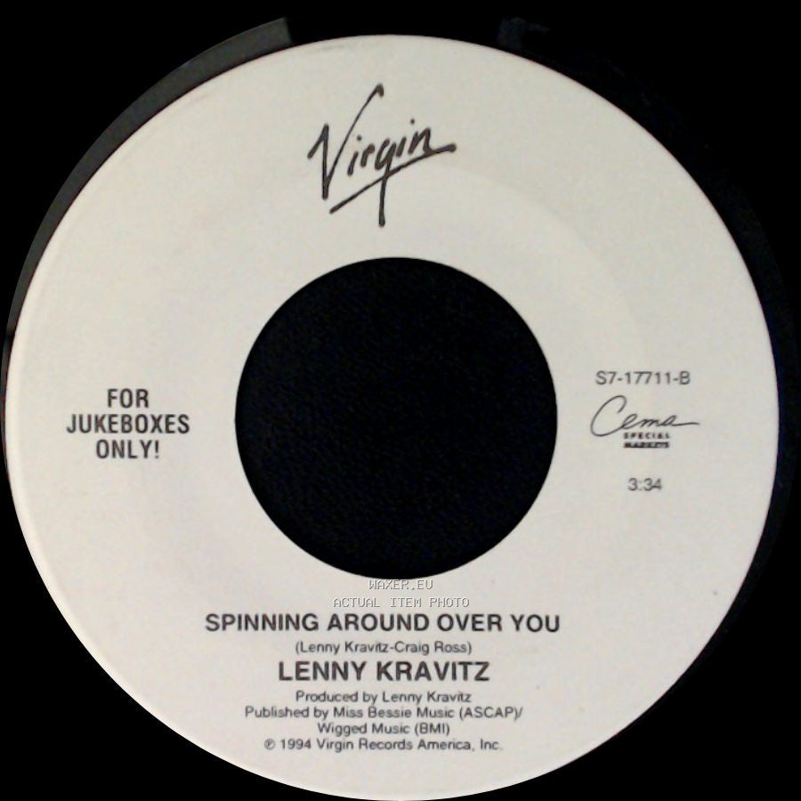 Lenny Kravitz - Spinning Around Over You / Heaven Help side A