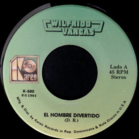 Wilfrido Vargas - El Hombre Divertido / El Dolor (El Añoradito) side A