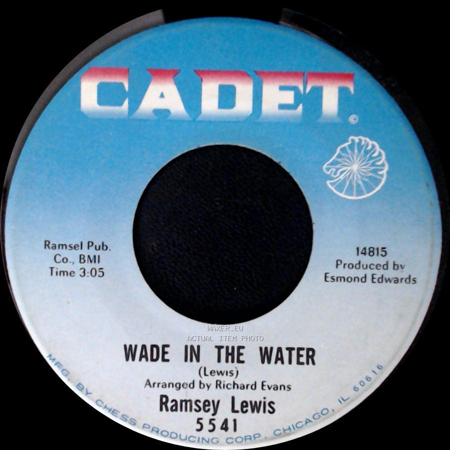 Ramsey Lewis - Wade In The Water / Ain't That Peculiar side A