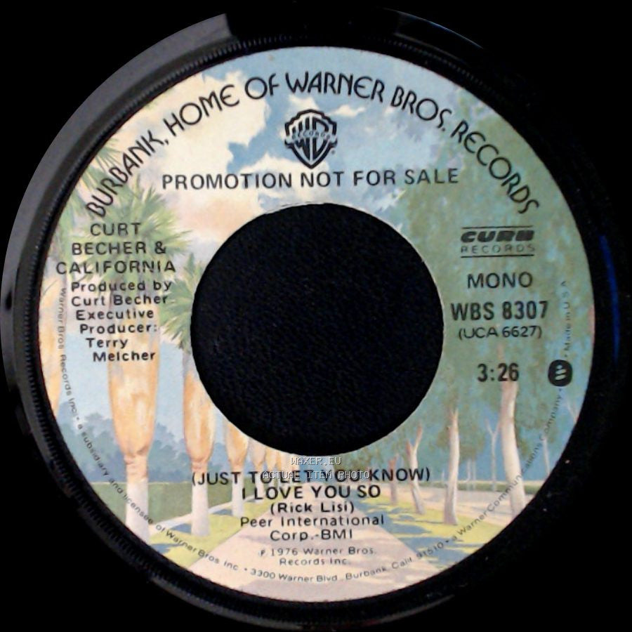 Curt Becher & California - Happy In Hollywood / (Just To Let You Know) I Love You So side B