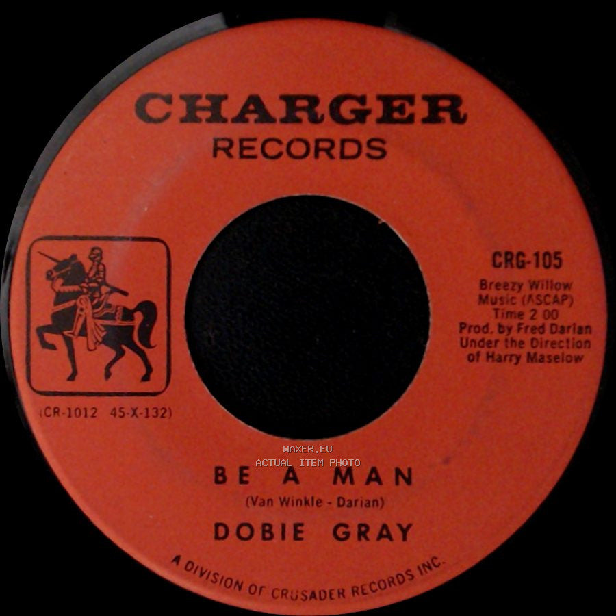 Dobie Gray - Be A Man / The "In" Crowd side A